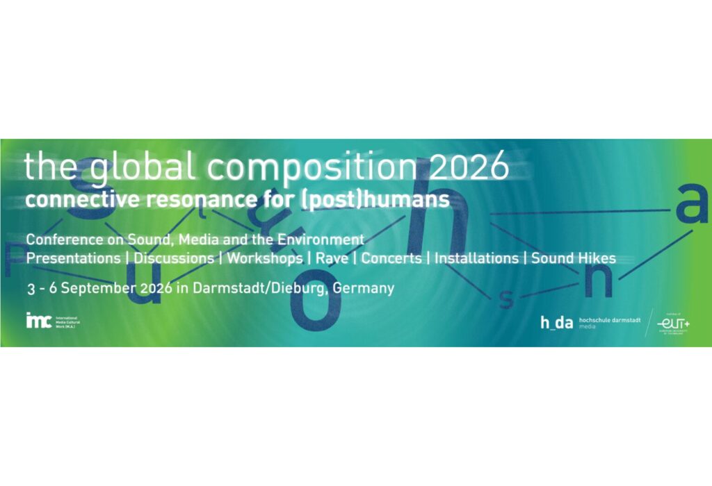 The Global Composition 2026 | connective resonance for (post)humans